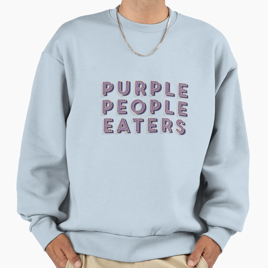 Purple People Eaters Sweatshirt - Unique Graphic Men Women - T-Shirt, Sweatshirt, Hoodie