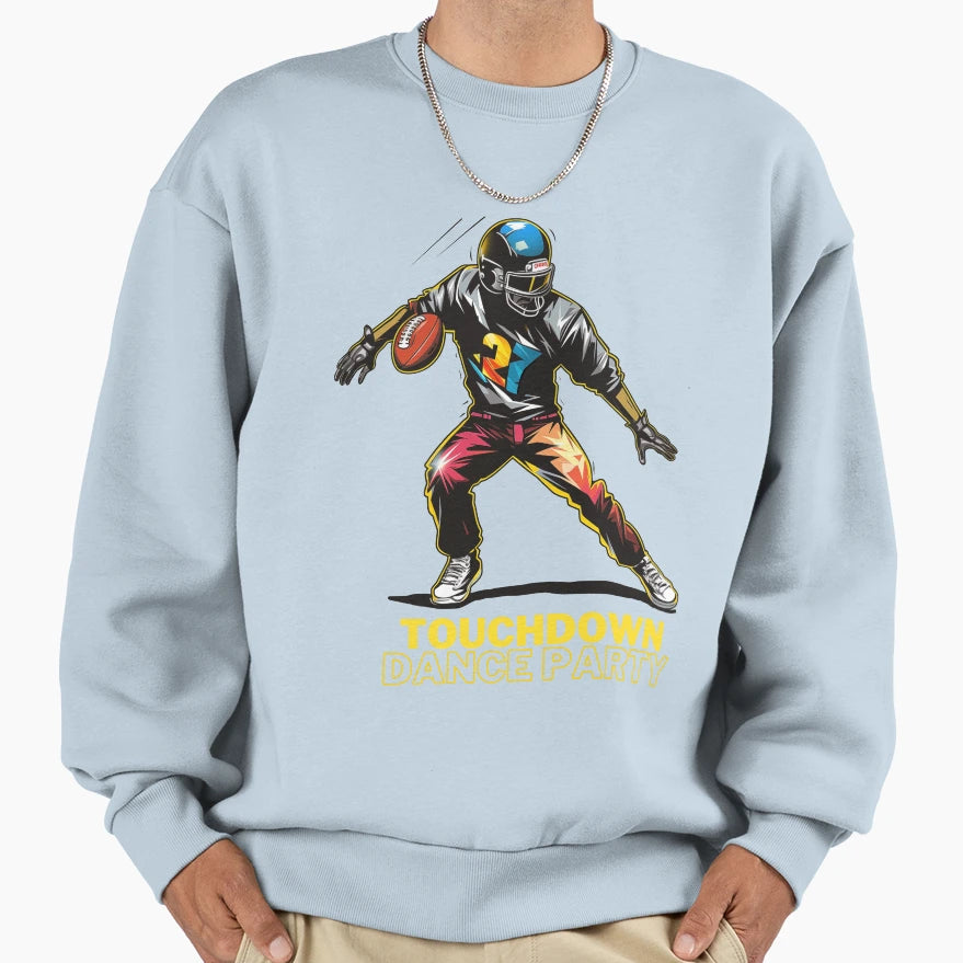 Touchdown Dance Party Sweatshirt - Fun Novelty Design for Adults - T-Shirt, Sweatshirt, Hoodie