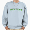 Respect Sweatshirt - Minimalist Print for Adults - T-Shirt, Sweatshirt, Hoodie