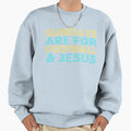 Sundays Are Football And Jesus Sweatshirt - Fun Novelty Design Men Women - T-Shirt, Sweatshirt, Hoodie