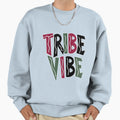 Tribe Vibe Sweatshirt - Streetwear Style Unisex - T-Shirt, Sweatshirt, Hoodie