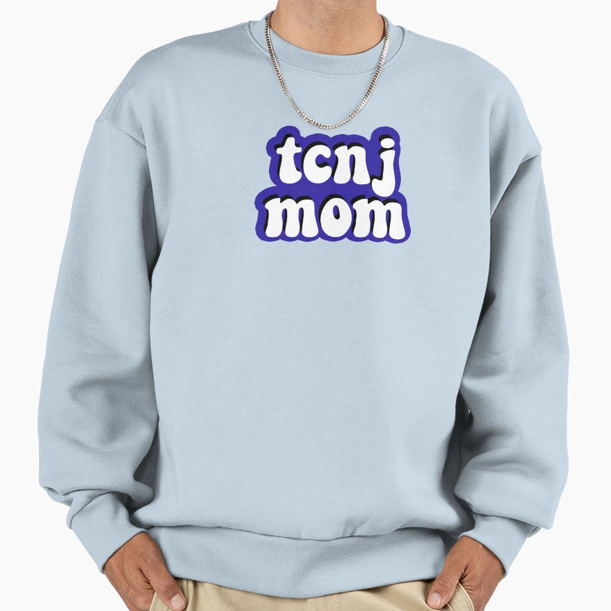 Tcnj Mom Sweatshirt - Casual Everyday Wear for Adults - T-Shirt, Sweatshirt, Hoodie
