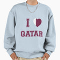 I Love Qatar Sweatshirt - Trendy Graphic Men Women - T-Shirt, Sweatshirt, Hoodie