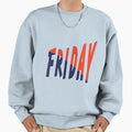 Friday Pop Art Sweatshirt - Fun Novelty Design for Adults - T-Shirt, Sweatshirt, Hoodie