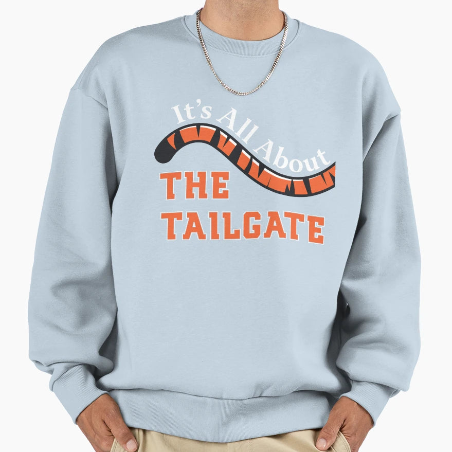 Its All About Tailgate South Sweatshirt - Streetwear Style Men Women - T-Shirt, Sweatshirt, Hoodie