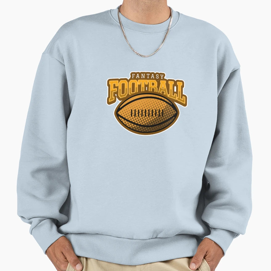 Fantasy Football Sweatshirt - Casual Everyday Wear for Adults - T-Shirt, Sweatshirt, Hoodie