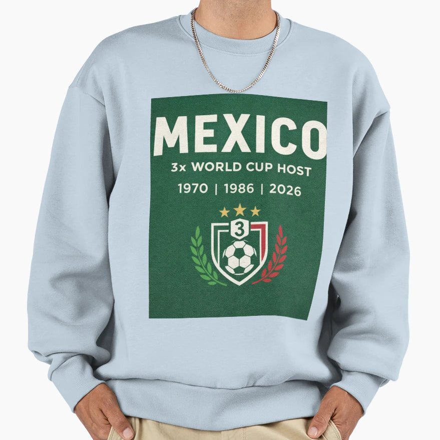 Mexico 3 Time Football Host 1970 1986 Sweatshirt - Minimalist Print Unisex - T-Shirt, Sweatshirt, Hoodie