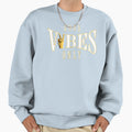 Good Vibes Only Sweatshirt - Fun Novelty Design Men Women - T-Shirt, Sweatshirt, Hoodie