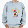 Cluck Around Find Out World Sweatshirt - Novelty Apparel for Adults - T-Shirt, Sweatshirt, Hoodie