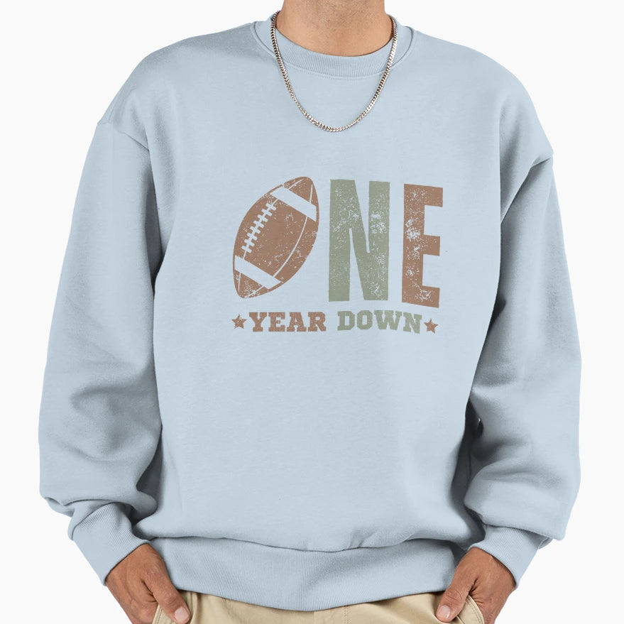 Football One Year Down Birthday Sweatshirt - Casual Everyday Wear Unisex - T-Shirt, Sweatshirt, Hoodie
