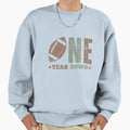 Football One Year Down Birthday Sweatshirt - Casual Everyday Wear Unisex - T-Shirt, Sweatshirt, Hoodie