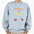 Sundays We Watch Football Daddy Sweatshirt - Casual Everyday Wear Unisex - T-Shirt, Sweatshirt, Hoodie