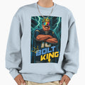 Bolt King Sweatshirt - Casual Everyday Wear Men Women - T-Shirt, Sweatshirt, Hoodie