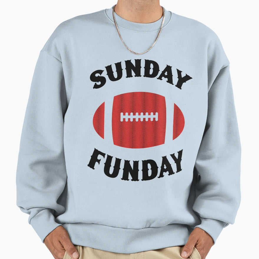Sunday Funday Sweatshirt - Trendy Graphic Men Women - T-Shirt, Sweatshirt, Hoodie