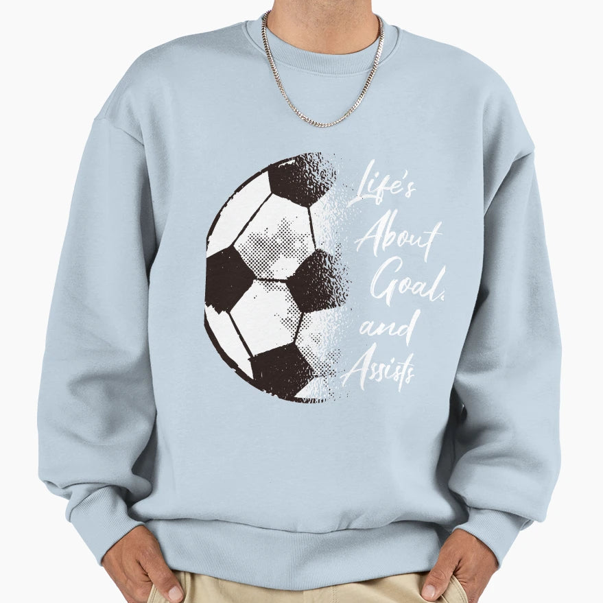Lifes About Goals Soccer Sweatshirt - Trendy Graphic for Adults - T-Shirt, Sweatshirt, Hoodie