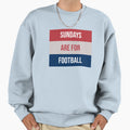 Sundays Are Football Sweatshirt - Minimalist Print Unisex - T-Shirt, Sweatshirt, Hoodie