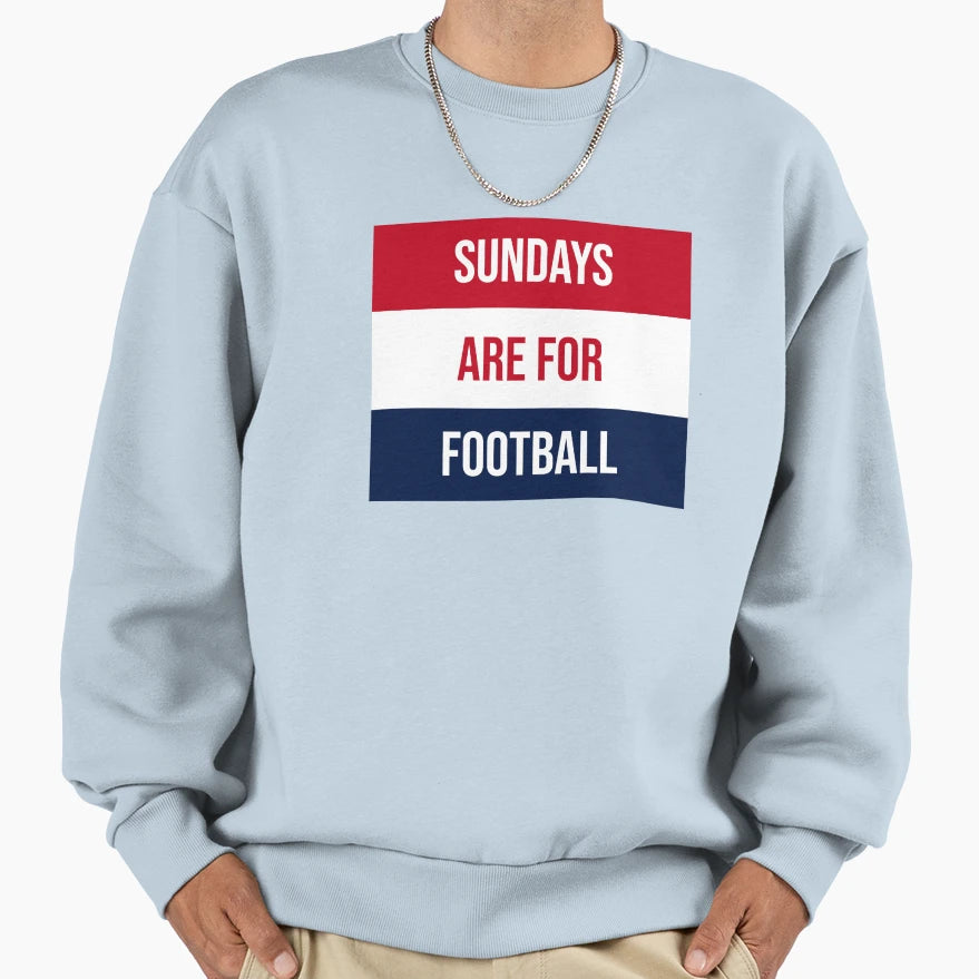 Sundays Are Football Sweatshirt - Fun Novelty Design for Adults - T-Shirt, Sweatshirt, Hoodie