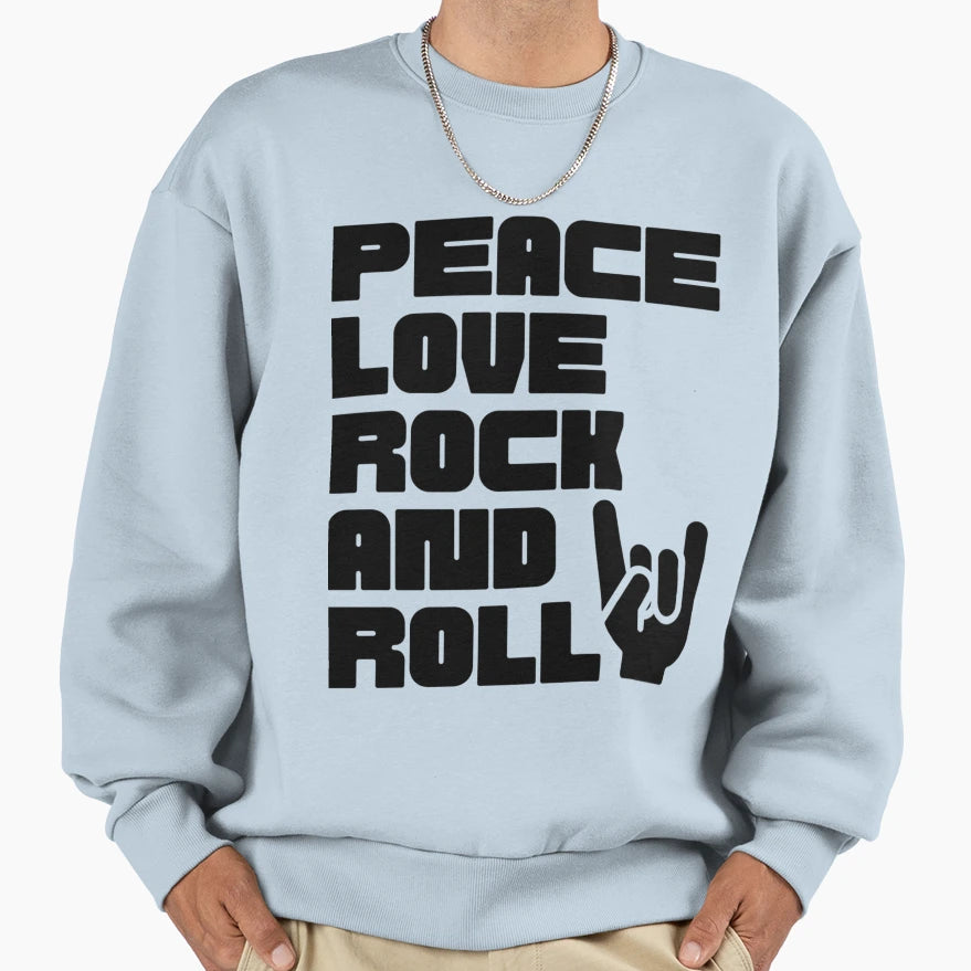 Peace Love Rock And Roll Sweatshirt - Trendy Graphic Unisex - T-Shirt, Sweatshirt, Hoodie