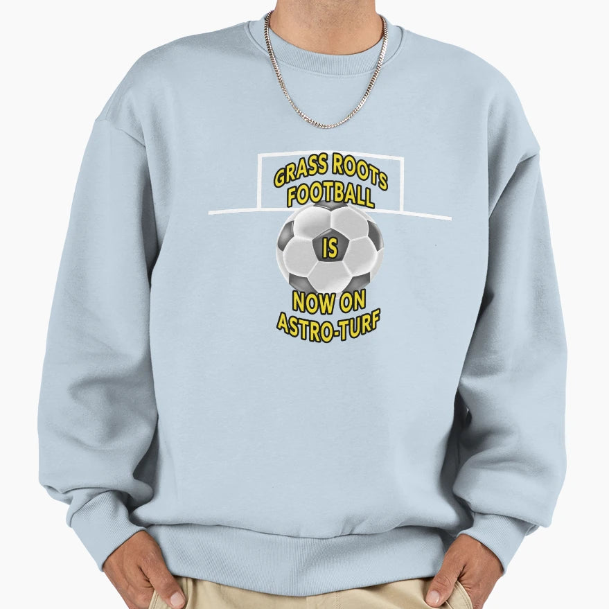Go Figure Grass Roots Football Sweatshirt - Custom Art Print for Adults - T-Shirt, Sweatshirt, Hoodie