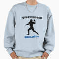 Quarterback Security Blue Sweatshirt - Custom Art Print Unisex - T-Shirt, Sweatshirt, Hoodie