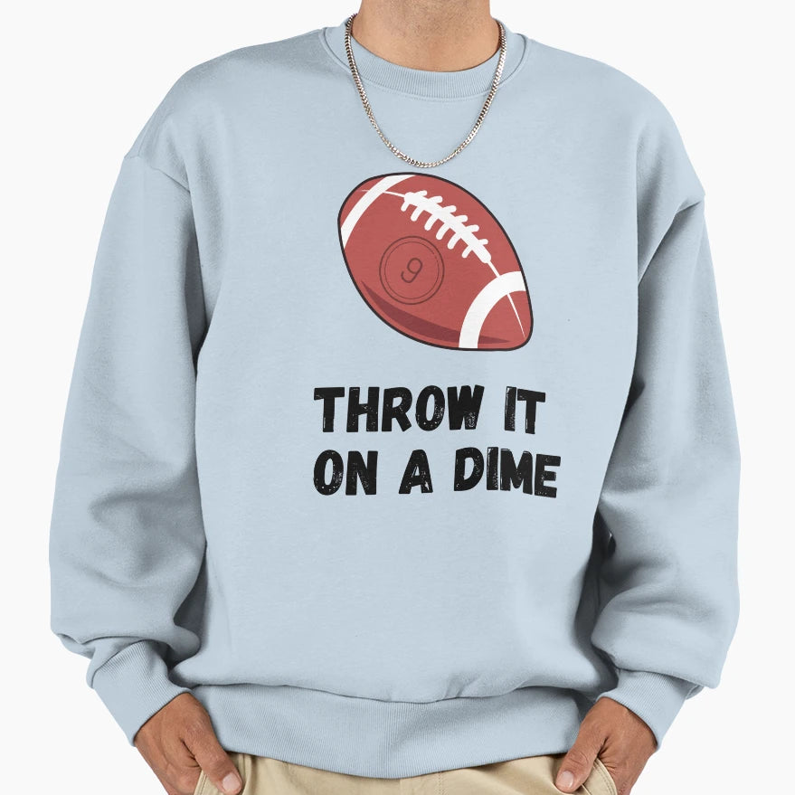 Trace Mcsorley Throw It Dime Sweatshirt - Graphic Print Unisex - T-Shirt, Sweatshirt, Hoodie