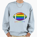 Love Is Love Pride Rainbow Football Sweatshirt - Custom Art Print Men Women - T-Shirt, Sweatshirt, Hoodie