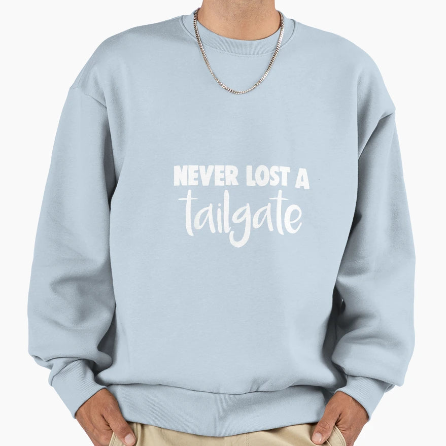 Never Lost Tailgate Sweatshirt - Aesthetic Graphic Men Women - T-Shirt, Sweatshirt, Hoodie