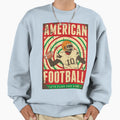American Football Player Sweatshirt - Fun Novelty Design for Adults - T-Shirt, Sweatshirt, Hoodie