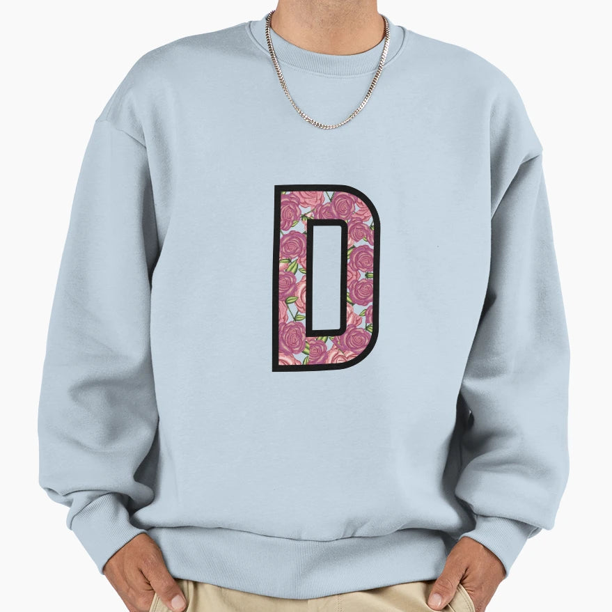 Pretty Rose Letters Letter D Sweatshirt - Streetwear Style Unisex - T-Shirt, Sweatshirt, Hoodie