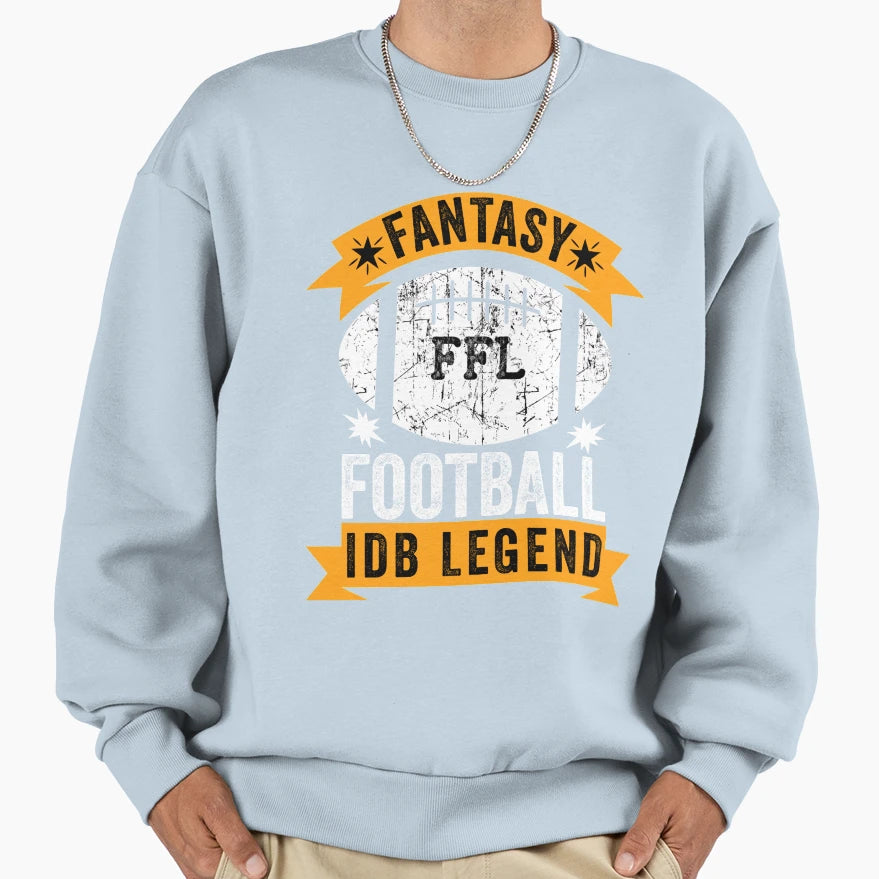 Fantasy Football Idb Legend Sweatshirt - Trendy Graphic Men Women - T-Shirt, Sweatshirt, Hoodie