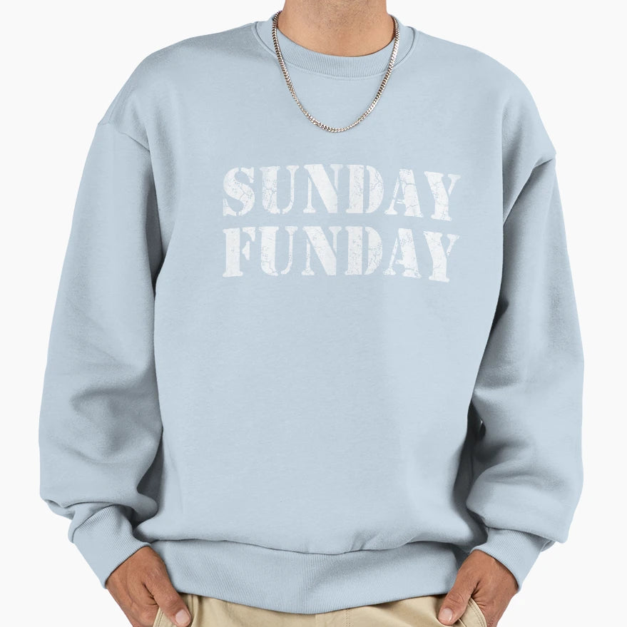 Sunday Funday Football Sweatshirt - Casual Everyday Wear Unisex - T-Shirt, Sweatshirt, Hoodie