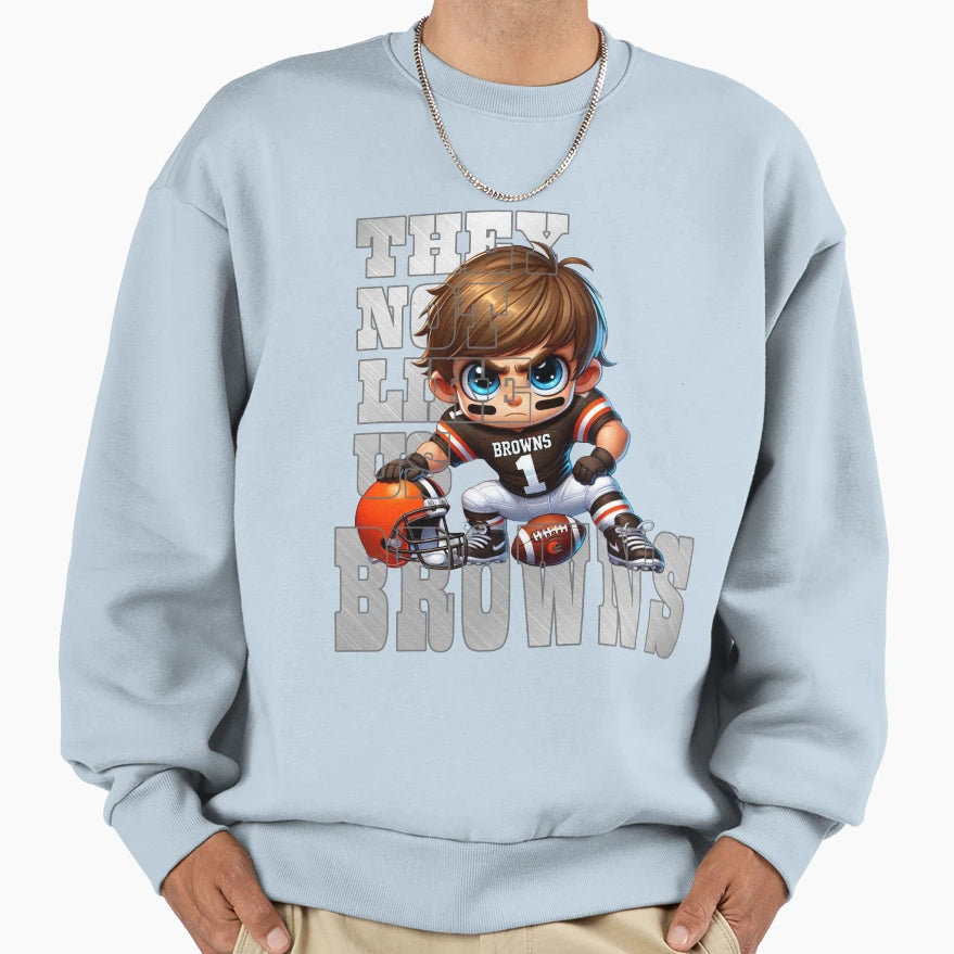 Cleveland Browns They Not Like Us T-Shirt - Fun Novelty Design Men Women - T-Shirt, Sweatshirt, Hoodie
