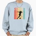 Soccer Soccer Sweatshirt - Streetwear Style Unisex - T-Shirt, Sweatshirt, Hoodie