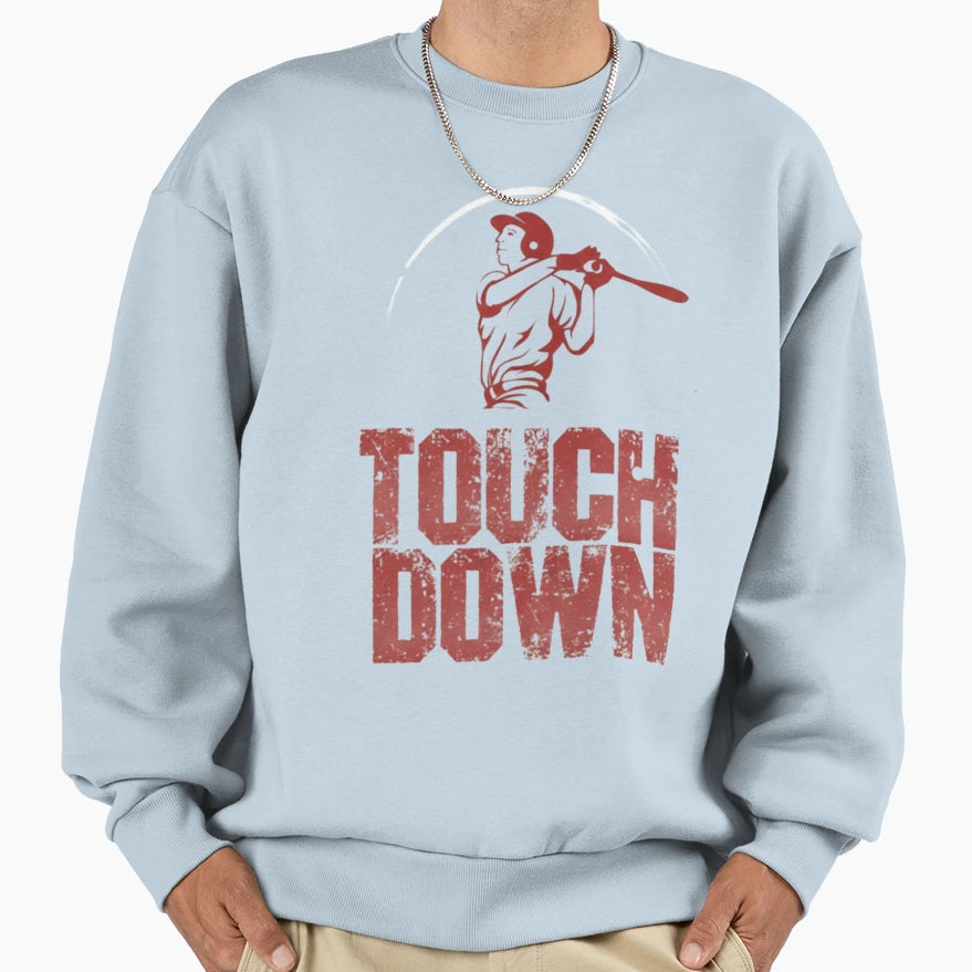 Touchdown Sweatshirt - Trendy Graphic Unisex - T-Shirt, Sweatshirt, Hoodie