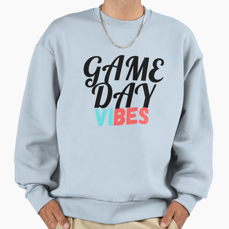 Game Day Vibes Sweatshirt - Unique Graphic for Adults - T-Shirt, Sweatshirt, Hoodie