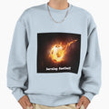 We Want Frenzied Soccer Game Sweatshirt - Casual Everyday Wear for Adults - T-Shirt, Sweatshirt, Hoodie