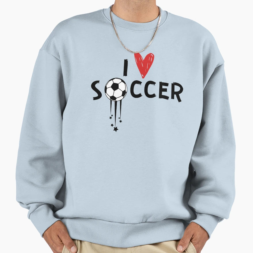 I Heart Soccer Sweatshirt - Casual Everyday Wear for Adults - T-Shirt, Sweatshirt, Hoodie