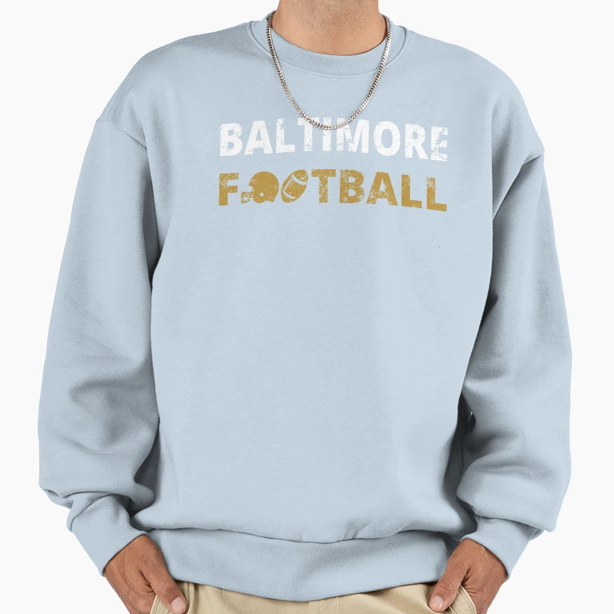 Baltimore Football Team Iii Sweatshirt - Casual Everyday Wear for Adults - T-Shirt, Sweatshirt, Hoodie