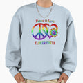 Rainbow Peace Love Flower Power Sweatshirt - Minimalist Print Unisex - T-Shirt, Sweatshirt, Hoodie