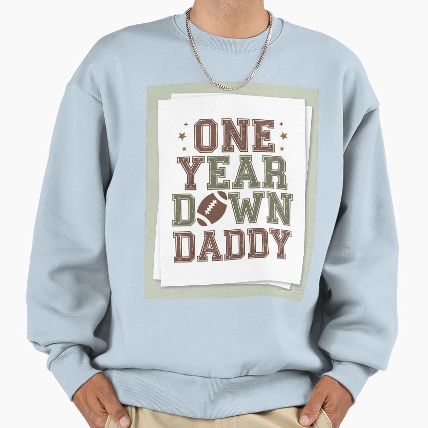 Daddy 1 Year Old Football 1St Sweatshirt - Casual Everyday Wear Unisex - T-Shirt, Sweatshirt, Hoodie
