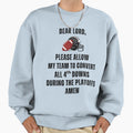 4Th Down Conversion Prayer Sweatshirt - Graphic Print Men Women - T-Shirt, Sweatshirt, Hoodie