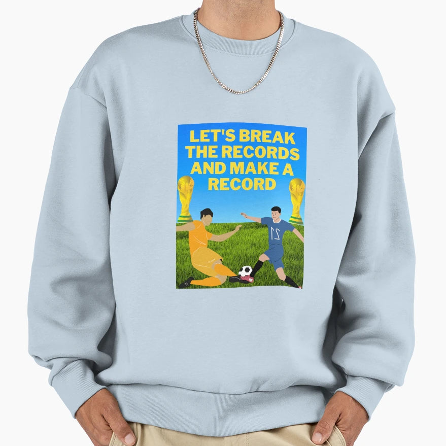Lets Break Records And Make Record Sweatshirt - Minimalist Print Unisex - T-Shirt, Sweatshirt, Hoodie