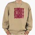 Sunday Bloody Sunday Burgundy Sweatshirt - Novelty Apparel Men Women - T-Shirt, Sweatshirt, Hoodie