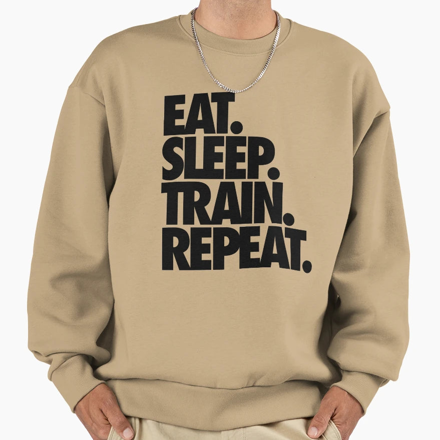 Eat Sleep Train Repeat Sweatshirt - Minimalist Print Unisex - T-Shirt, Sweatshirt, Hoodie