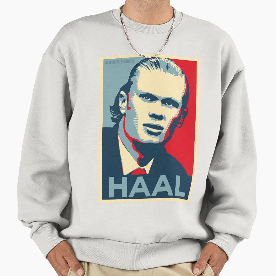 Haaland Hope Vote Haal Sweatshirt - Streetwear Style Men Women - T-Shirt, Sweatshirt, Hoodie