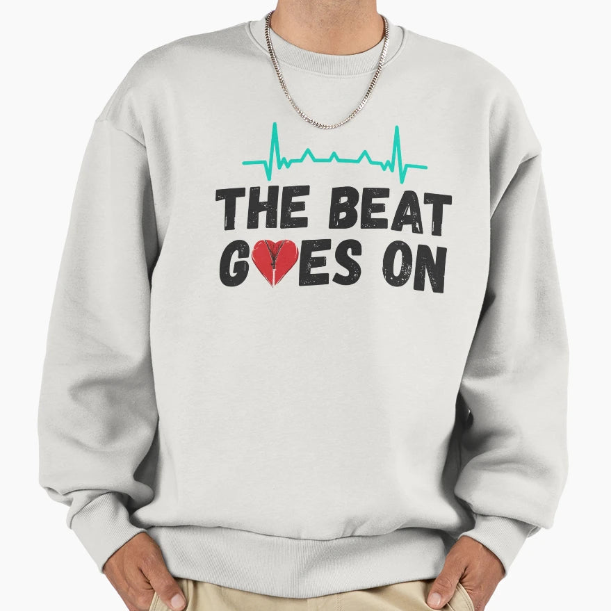 Open Heart Surgery Beat Goes Sweatshirt - Aesthetic Graphic Unisex - T-Shirt, Sweatshirt, Hoodie