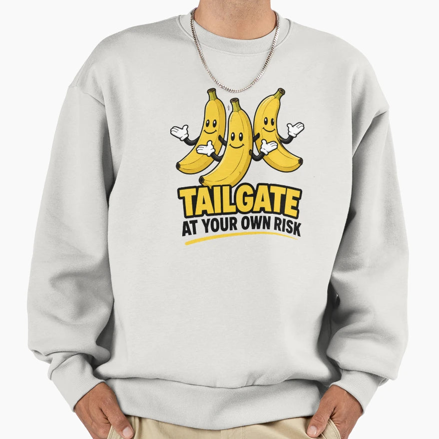 Tailgate Your Own Risk Sweatshirt - Trendy Graphic Unisex - T-Shirt, Sweatshirt, Hoodie