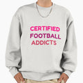 Certified Football Addicts Fifa Worldcup Sweatshirt - Graphic Print Unisex - T-Shirt, Sweatshirt, Hoodie