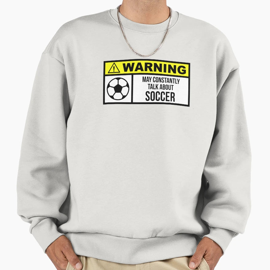 Soccer Sweatshirt - Unique Graphic for Adults - T-Shirt, Sweatshirt, Hoodie