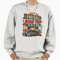 Football Road Trip Sweatshirt - Novelty Apparel Men Women - T-Shirt, Sweatshirt, Hoodie